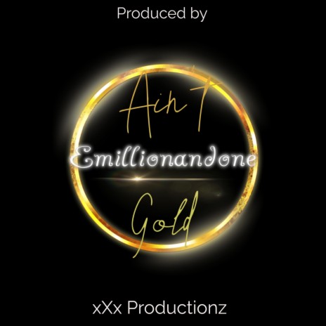 Ain't Gold ft. xXx Productionz