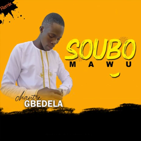 Soubo Mawu remix | Boomplay Music
