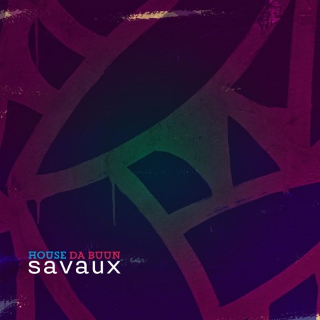 Savaux | Boomplay Music