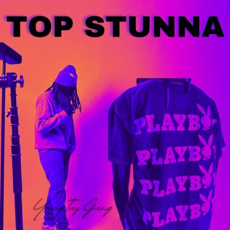 TOP STUNNA (INTRO) | Boomplay Music