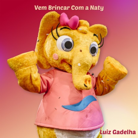 Vem Brincar Com a Naty | Boomplay Music