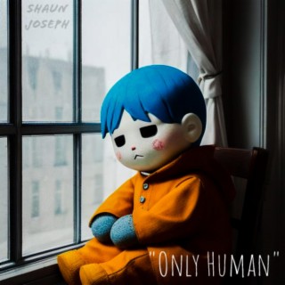 Only Human