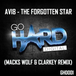 The Forgotten Star (Macks Wolf & Clarkey Remix)