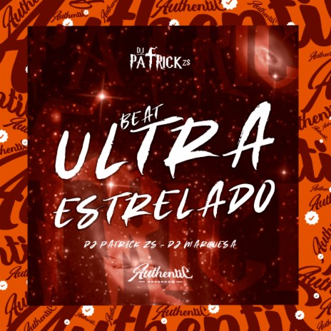 Beat Ultra Estrelado ft. DJ MARQUESA | Boomplay Music