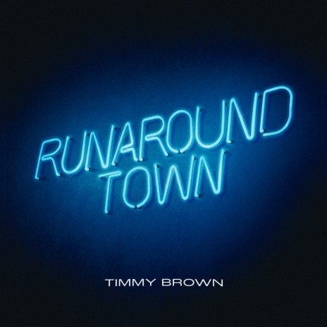 Runaround Town | Boomplay Music