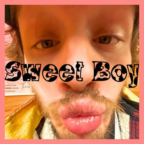 Sweet Boy | Boomplay Music