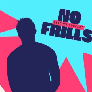 The No-Frills Teacher Podcast