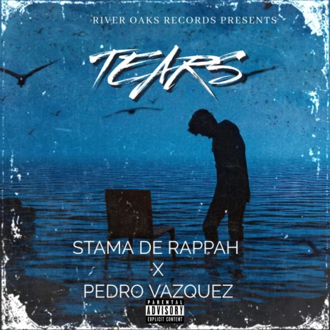 Tears ft. Pedro Vazquez