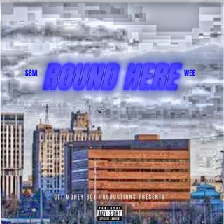 Round Here