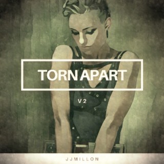 Torn Apart (V2)