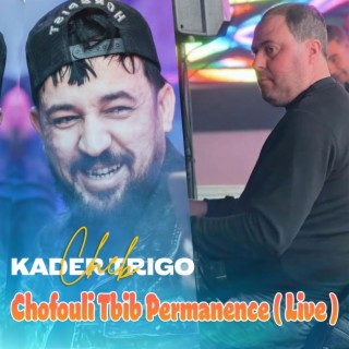 Chofouli Tbib Permanence (Live)