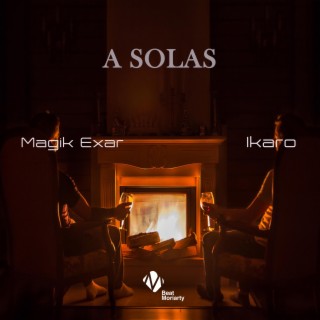 A Solas ft. Ikaro & Beat Moriarty lyrics | Boomplay Music