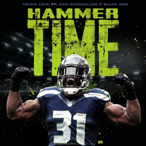 Hammer Time (feat. Sauce God & Kam Chancellor) | Boomplay Music