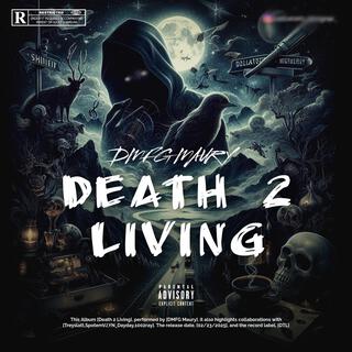 Death 2 Living