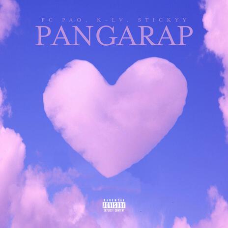 PANGARAP ft. K-Lv & Stickyy | Boomplay Music