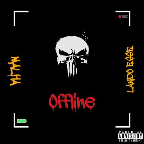 Offline ft. Malha & Lando Esse | Boomplay Music