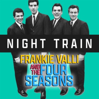 Frankie Valli & the Four Seasons