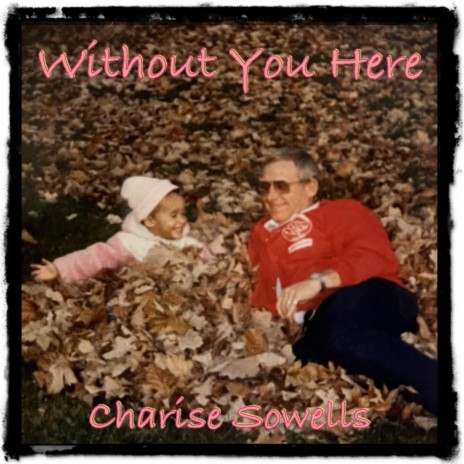 Without You Here | Boomplay Music