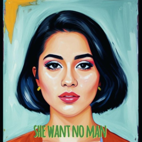 She want no man | Boomplay Music