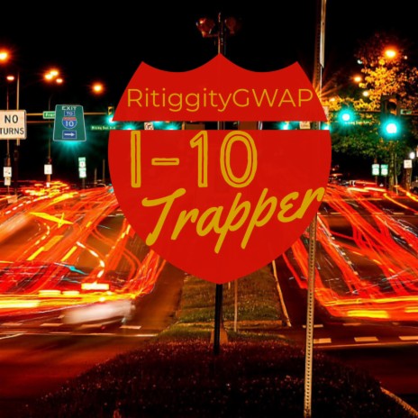 I-10 Trapper | Boomplay Music