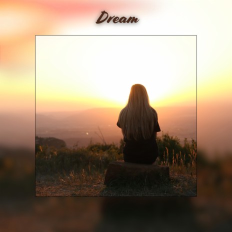 Dream | Boomplay Music