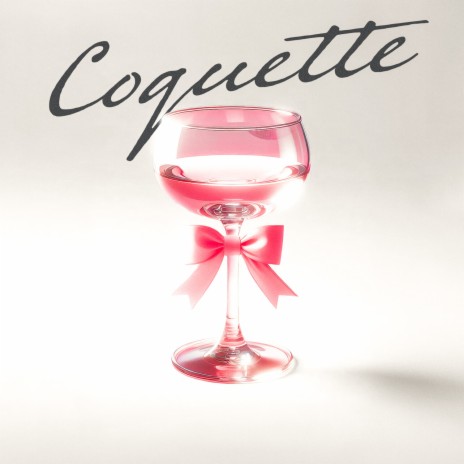 Coquette | Boomplay Music