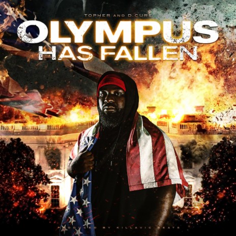 Olympus Has Fallen ft. D.Cure | Boomplay Music