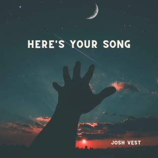 Here's Your Song