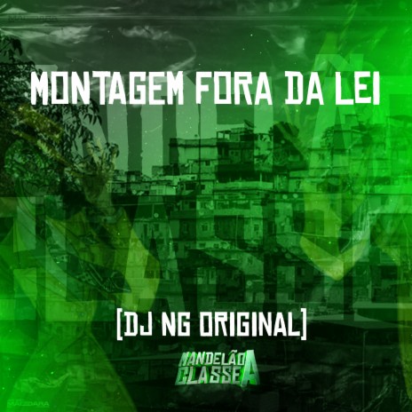 Montagem Fora da Lei | Boomplay Music