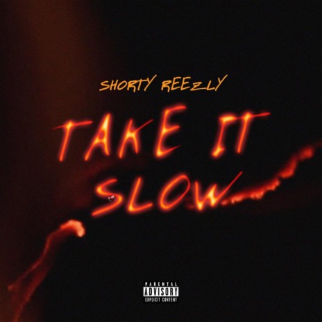 Take It Slow | Boomplay Music