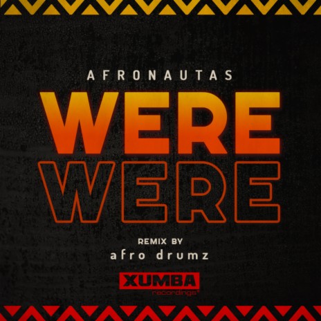 Were Were (afro drumz Remix) | Boomplay Music
