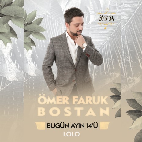 Bugün Ayın 14'ü Lolo | Boomplay Music