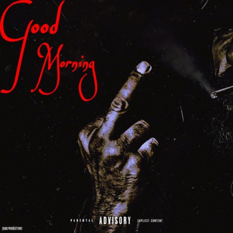 Good Morning | Boomplay Music