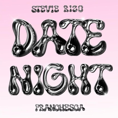 Date Night ft. Franchesca | Boomplay Music