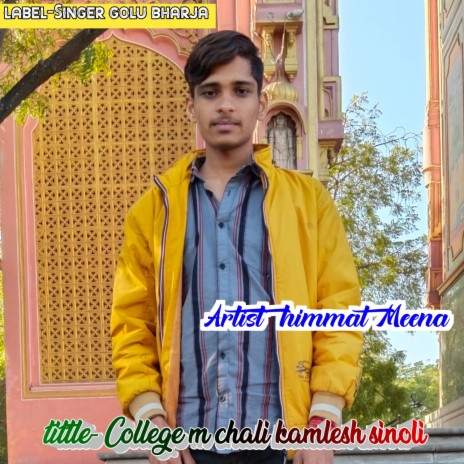 College M Chali Kamlesh Sinoli | Boomplay Music