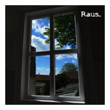 Raus... | Boomplay Music