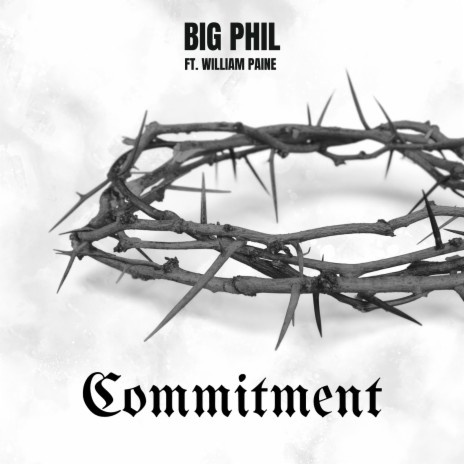 Commitment ft. William Paine | Boomplay Music