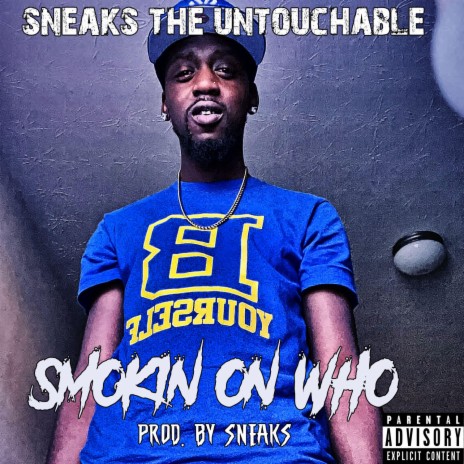 Smokin On Who | Boomplay Music