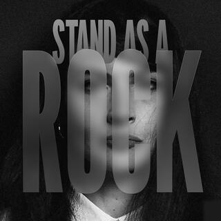 Stand As A Rock