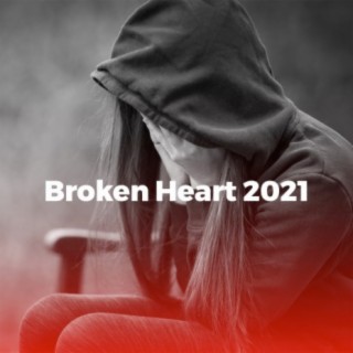 Broken Heart 2021