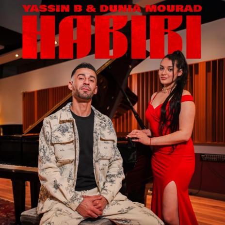 Habibi ft. Dunia Mourad | Boomplay Music