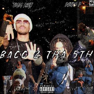 Bacc 2 Tha 5th