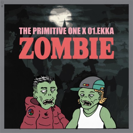 Zombie ft. 01.Ekka