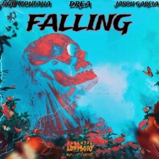 Falling ft. Drea & Jason Garcia lyrics | Boomplay Music
