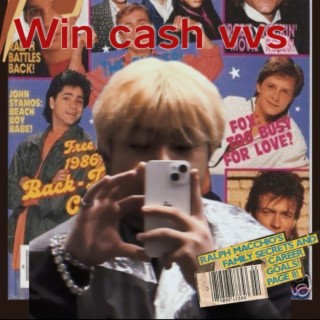 Win cash vvs lyrics | Boomplay Music