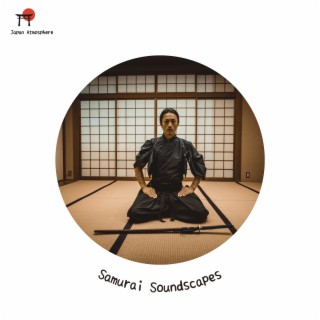 Samurai Soundscapes