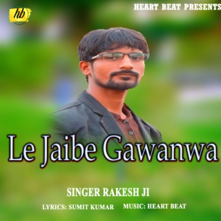 Le Jaibe Gawanwa