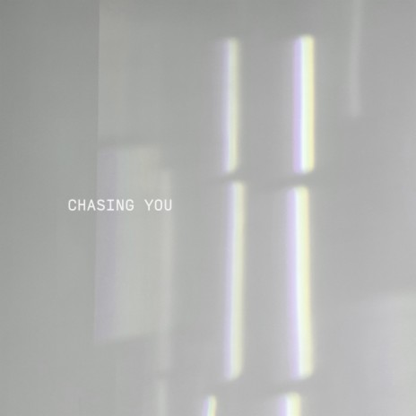 Chasing You ft. Giadora, will crockford & Paymon