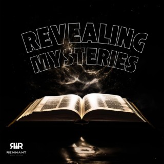Revealing Mysteries