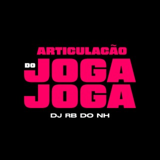 Articulação Do Joga Joga